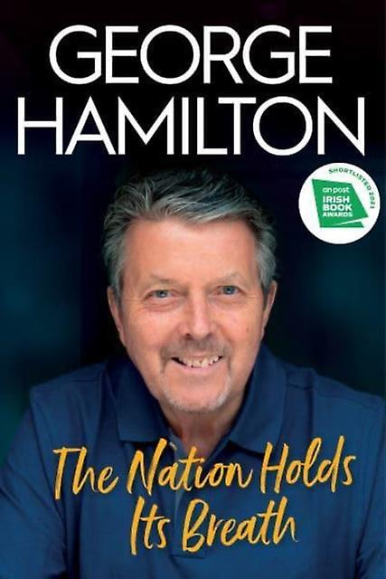 The Nation Holds Its Breath by George Hamilton Paperback