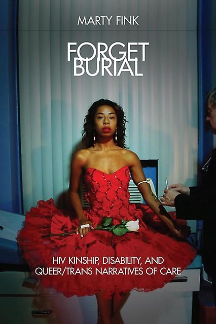 Forget Burial by Marty Fink Paperback Book