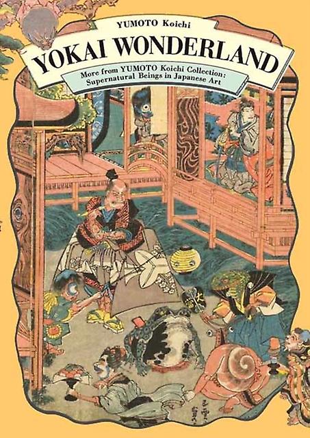 Yokai Wonderland by Koichi Yomoto Paperback