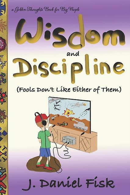 Wisdom And Discipline