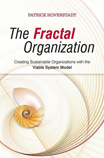 The Fractal Organization by Patrick Hoverstadt Paperback Book