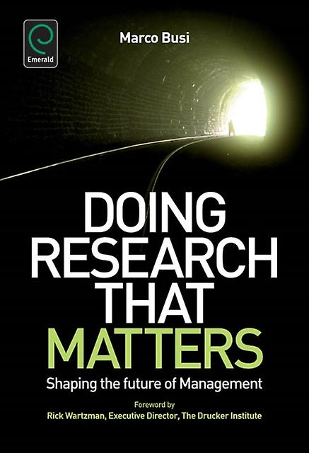 Doing Research That Matters - Emerald Publishing Ltd