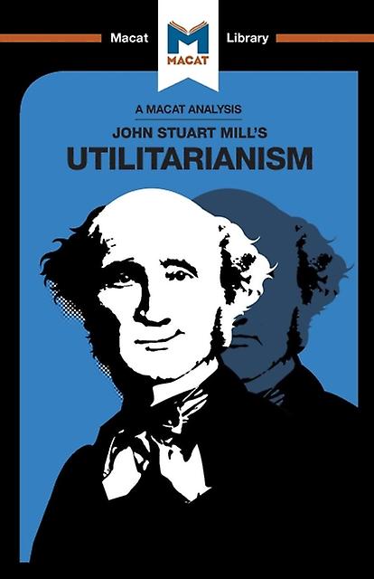 An Analysis Of John Stuart Millss Utilitarianism by Sander Werkhoven Paperback Book