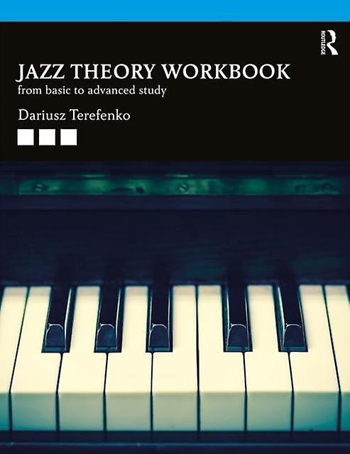 Jazz Theory Workbook by Terefenko & Dariusz Eastman School of Music & USA Paperback
