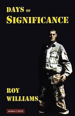 Days Of Significance by Roy Williams Paperback
