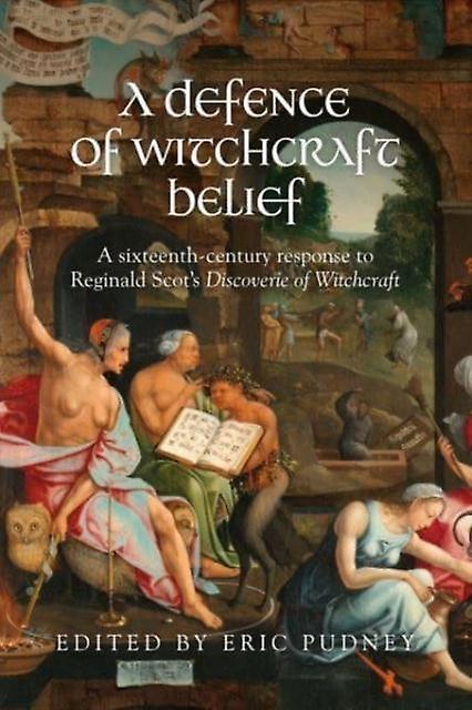 A Defence Of Witchcraft Belief Paperback