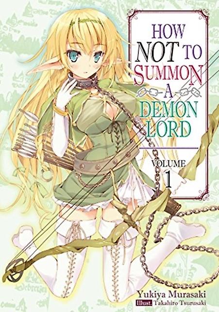 How Not To Summon A Demon Lord by Yukiya Murasaki Paperback