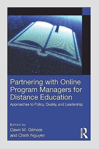 Partnering With Online Program Managers For Distance Education Paperback
