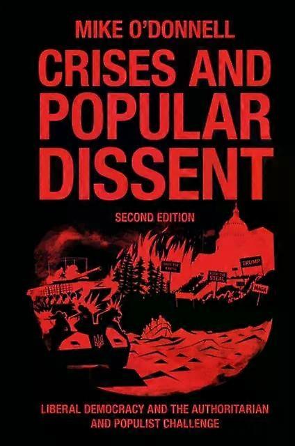 Crises And Popular Dissent - Mike O'Donnell