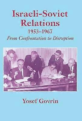 Israeli-Soviet Relations 1953-1967