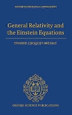 General Relativity and the Einstein Equations