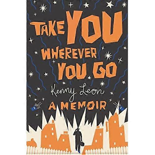 Take You Wherever You Go