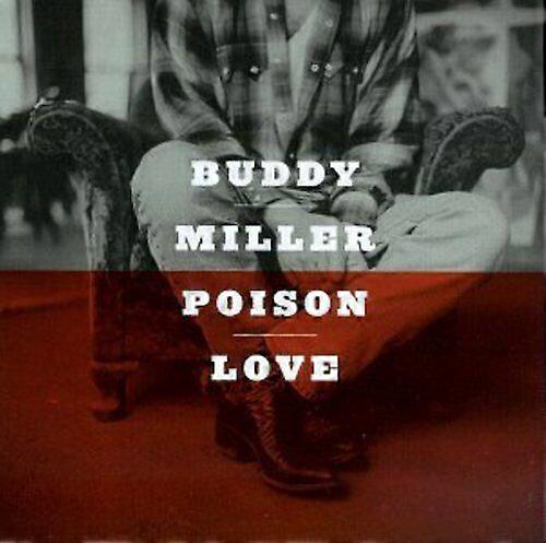 Buddy Miller Poison Love CD (1997) NEW