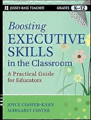 Boosting Executive Skills in the Classroom