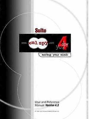 XML Spy 43 User and Reference Manual