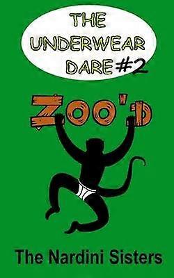Zoo'd 6th Graders vs Primates Volume 2 The Underwear Dare
