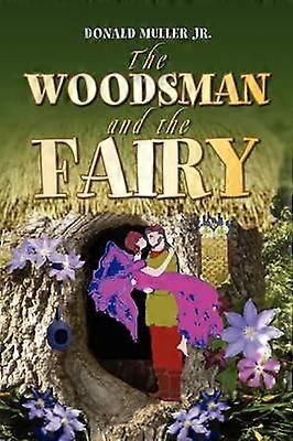 The Woodsman and the Fairy