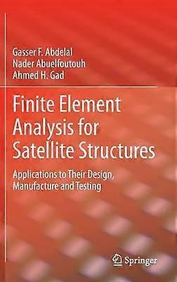 Finite Element Analysis for Satellite Structures