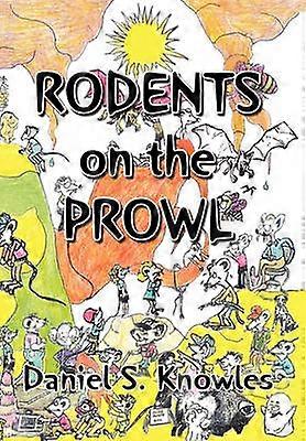 Rodents on the Prowl