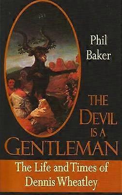 Devil Is A Gentleman - Phil Baker