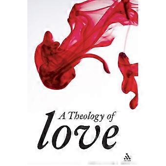 A Theology Of Love - Werner G. Jeanrond - Paperback - en Book