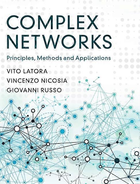 Complex Networks - Vito Latora