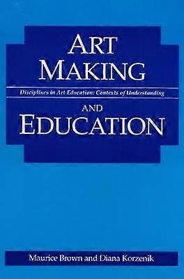 Art Making and Education