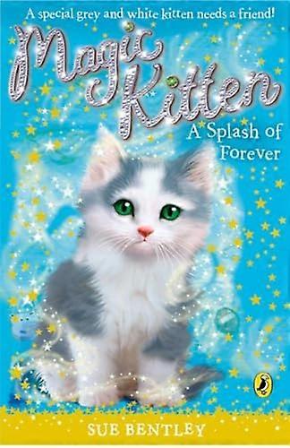 Ein Spritzer von Forever (Magic Kitten)