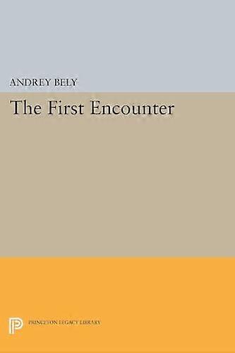The First Encounter (Princeton Legacy Library)