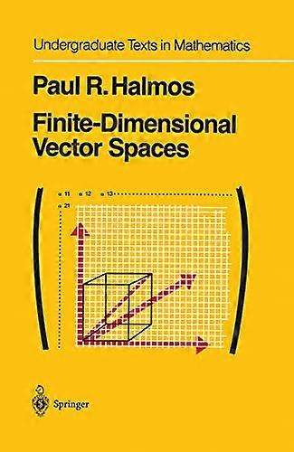Finite-Dimensional Vector  Spaces (Undergraduate Texts  in Mathematics)