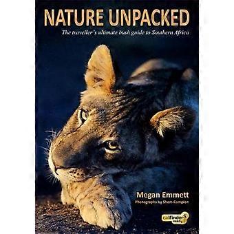 Nature Unpacked: l'ultima guida del bush del viaggiatore per l'Africa meridionale
