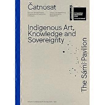 Catnosat: Arte, Conoscenza e Sovranità Indigena