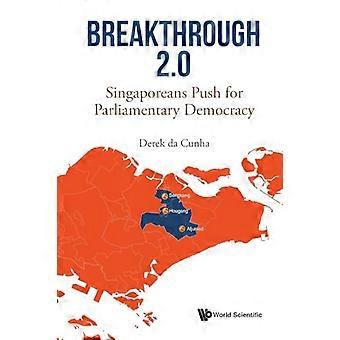 Durchbruch 2.0: Singapurer drängen auf parlamentarische Demokratie