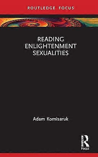 Reading Enlightenment Sexualities