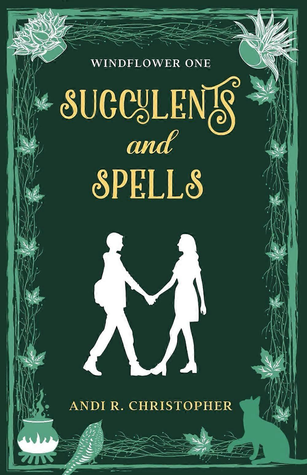 Succulents and spells