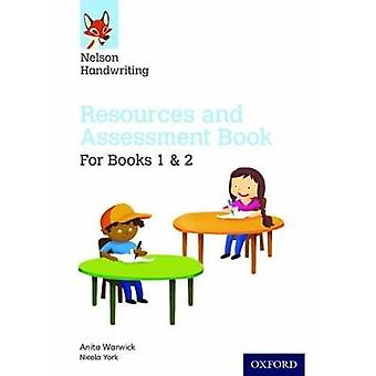 Nelson handskrift: År 1-2/primär 2-3: resurser och bedömning bok för böcker 1 och 2