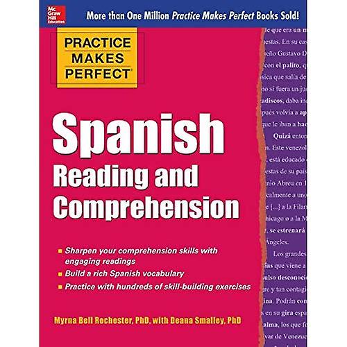 Practice Makes Perfect Spanish Reading and Comprehension (Practice Makes Perfect Series)