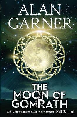 The Moon Of Gomrath by Alan Garner Paperback Book