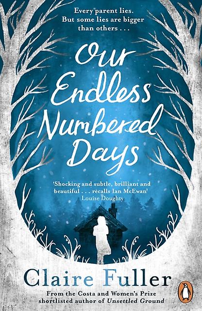 Our Endless Numbered Days - Claire Fuller