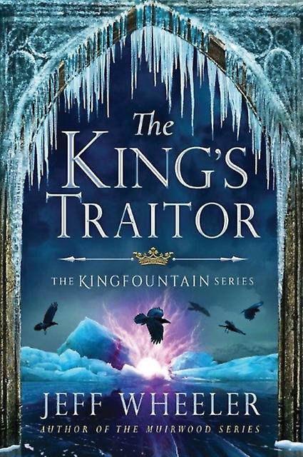King's Traitor - Jeff Wheeler