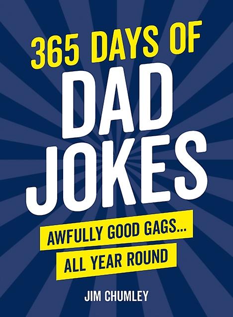 365 Days Of Dad Jokes by Jim Chumley Paperback Book