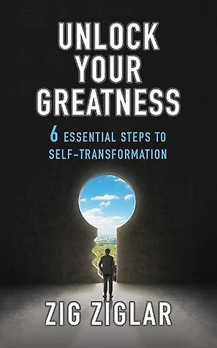Unlock Your Greatness by Zig Ziglar Paperback