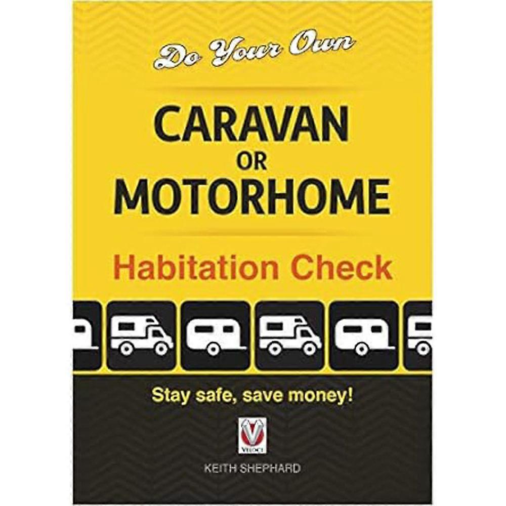Do Your Own Caravan or Motorhome Habitation Check Book by Kieth Shephard