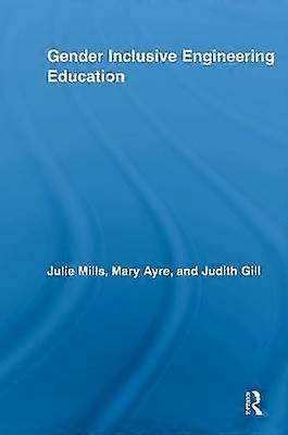 Gender Inclusive Engineering Education