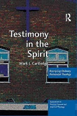 Testimony in the Spirit