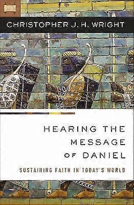 Hearing the Message of Daniel