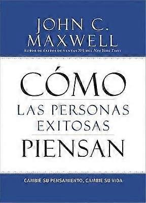 Cómo Las Personas Exitosas Piensan