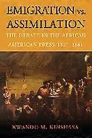 Emigration vs. Assimilation