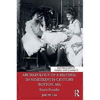 Archeologie van een bordeel in het negentiende-eeuwse Boston, MA