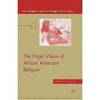 The Tragic Vision of African American Religion